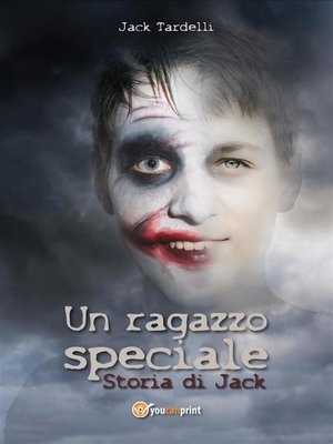 cover image of Un ragazzo speciale. Storia di Jack
